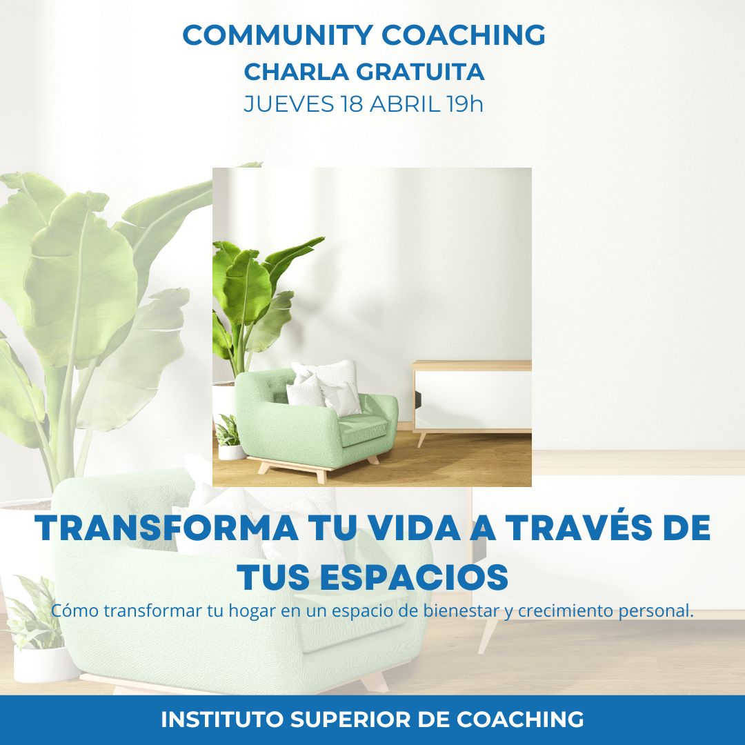 Coaching y Arquitectura. Transforma tu vida a través de tus espacios